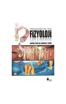 Yüksekokullar İçin Fizyoloji- Yüce Yayım