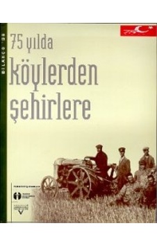 75 Yılda Köylerden Şehirlere - Metin Celâl - Tarih Vakfı Yurt Yayınları 75 Yılda Köylerden Şehirlere - Metin Celâl - Tarih Vakfı Yurt Yayınları