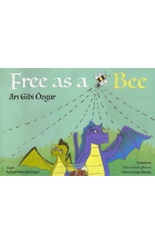 Free As A Bee - Arı Gibi  Özgür
