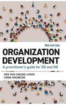 Organization Development: A Practitioner's Guide For Od And Hr Organization Development: A Practitioner's Guide For Od And Hr