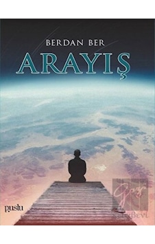 Arayış - Berdan Ber - Puslu Yayıncılık Arayış - Berdan Ber - Puslu Yayıncılık