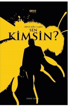 Alfred Adler'a Göre Sen Kimsin? - Eddie Evans - Gece Kitaplığı