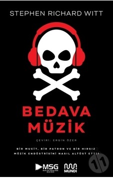 Bedava Müzik - Stephen Witt - Mundi