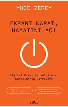 Ekranı Kapat, Hayatını Aç / Yüce Zerey Ekranı Kapat, Hayatını Aç / Yüce Zerey