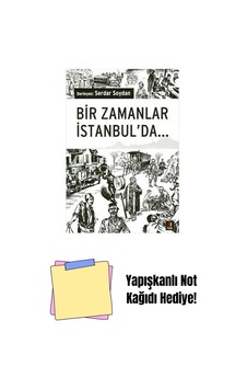 Bir Zamanlar İstanbul'da... + Yapışkanlı Not Kağıdı Bir Zamanlar İstanbul'da... + Yapışkanlı Not Kağıdı