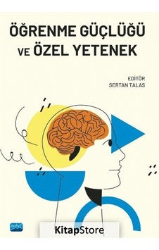 Öğrenme Güçlüğü ve Özel Yetenek- Nobel Akademik Yayıncılık Öğrenme Güçlüğü ve Özel Yetenek- Nobel Akademik Yayıncılık