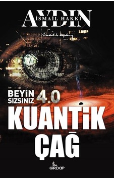 Beyin Sizsiniz 4.0 -   Kuantik Çağ