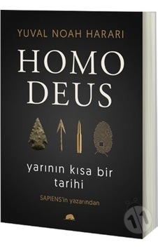 '-Homo Deus: Yarının Kısa Bir Tarihi - Yuval Noah Harari '-Homo Deus: Yarının Kısa Bir Tarihi - Yuval Noah Harari