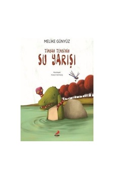 Timsah Temsi'nin Su Yarışı - Melike Günyüz - Erdem Çocuk Timsah Temsi'nin Su Yarışı - Melike Günyüz - Erdem Çocuk
