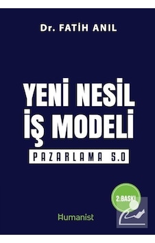 Yeni Nesil Iş Modeli / Dr. Fatih Anıl Yeni Nesil Iş Modeli / Dr. Fatih Anıl
