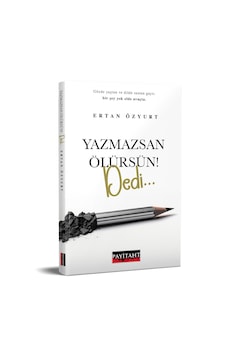 Yazmazsan Ölürsün Dedi Yazmazsan Ölürsün Dedi