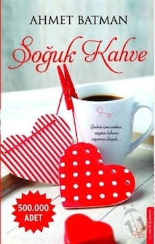 Soğuk Kahve/Ahmet Batman Soğuk Kahve/Ahmet Batman