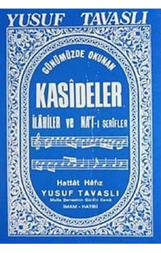 Kasideler İlahiler ve Na't-ı Şerifler (Kod:B20) / Yusuf Tavaslı 9789758131488 Kasideler İlahiler ve Na't-ı Şerifler (Kod:B20) / Yusuf Tavaslı 9789758131488