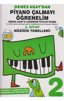 Denes Agay Piyano Çalmayı Öğrenelim 2. Kitap