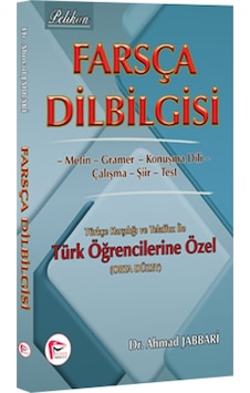 Farsça Dilbilgisi - Orta Düzey - Ahmad Jabbari - Pelikan Yayınları Farsça Dilbilgisi - Orta Düzey - Ahmad Jabbari - Pelikan Yayınları