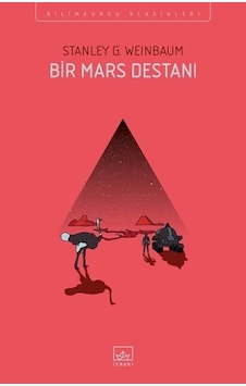 Bir Mars Destanı - Stanley G. Weinbaum - İthaki Yayınları Bir Mars Destanı - Stanley G. Weinbaum - İthaki Yayınları