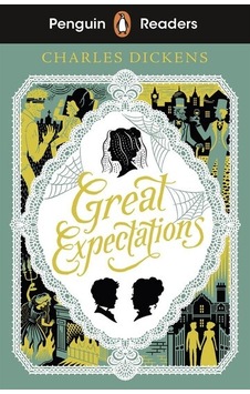 Penguin Readers Level 6: Great Expectations - Charles Dickens - Penguin Random House Children's UK Penguin Readers Level 6: Great Expectations - Charles Dickens - Penguin Random House Children's UK