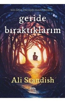 Geride Bıraktıklarım - Ali Standish - Yabancı Geride Bıraktıklarım - Ali Standish - Yabancı