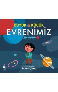 Büyük Ve Küçük Evrenimiz Carl Sagan Hakkında Bir Hikaye Büyük Ve Küçük Evrenimiz Carl Sagan Hakkında Bir Hikaye