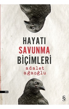 Hayatı Savunma Biçimleri Hayatı Savunma Biçimleri