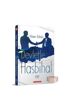 Devletle Hasibal - 4 - Hasan Külünk - Bilgeoğuz Yayınları Devletle Hasibal - 4 - Hasan Külünk - Bilgeoğuz Yayınları