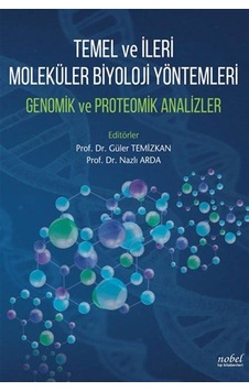 Temel ve İleri Moleküler Biyoloji Yöntemleri-Genomik ve Proteomik Analizler- Nobel Tıp Kitabevleri