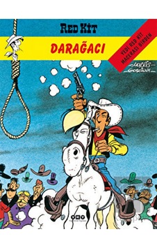 Red Kit 36 - Darağacı - Morris (Maurice de Bevere) - Rene Goscinny - Yapı Kredi Yayınları Red Kit 36 - Darağacı - Morris (Maurice de Bevere) - Rene Goscinny - Yapı Kredi Yayınları