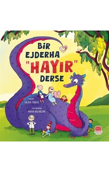 Bir Ejderha "hayır" Derse / Saliha Türker Bir Ejderha "hayır" Derse / Saliha Türker