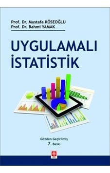 Uygulamalı İstatistik / Prof. Dr. Rahmi Yamak Uygulamalı İstatistik / Prof. Dr. Rahmi Yamak