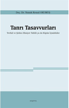 Tanrı Tasavvurları / Namık Kemal Okumuş Tanrı Tasavvurları / Namık Kemal Okumuş