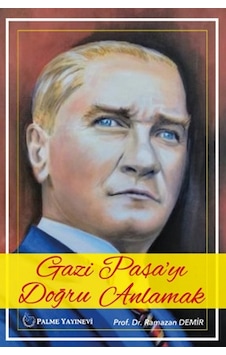 Gazi Paşa'Yi Doğru Anlamak Palme Gazi Paşa'Yi Doğru Anlamak Palme