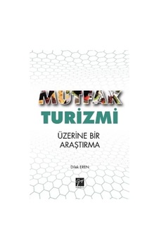 Mutfak Turizmi Üzerine Bir Araştırma