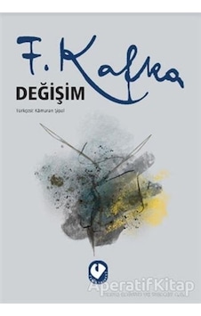 Değişim - Dönüşüm - Franz Kafka - Cem Yayınevi Değişim - Dönüşüm - Franz Kafka - Cem Yayınevi