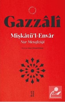 Mişkatü'l-Envar / İmam-ı Gazali 9786257014533 Mişkatü'l-Envar / İmam-ı Gazali 9786257014533