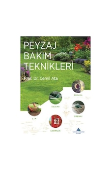 Peyzaj Bakım Teknikleri - Cemil Ata - Yeditepe Üniversitesi Yayınevi