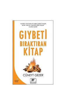 Gıybeti Bıraktıran Kitap - Cüneyt Gezer - Gelenek Yayınları Gıybeti Bıraktıran Kitap - Cüneyt Gezer - Gelenek Yayınları