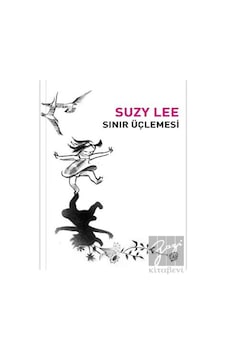 Sınır Üçlemesi - Suzy Lee - Meav Yayıncılık Sınır Üçlemesi - Suzy Lee - Meav Yayıncılık