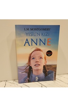 Yeşilin Kızı Anne L.m. Montgomery Yeşilin Kızı Anne L.m. Montgomery