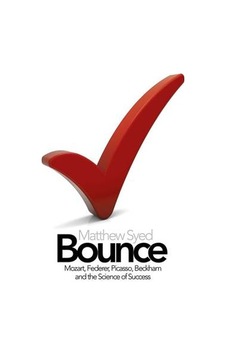 Bounce: The Myth Of Talent And The Power Of Practice