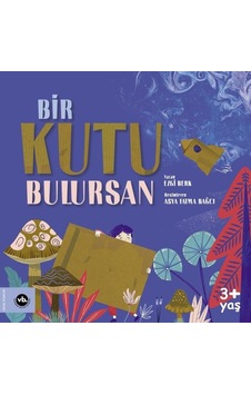 Bir Kutu Bulursan - Ezgi Berk - VakıfBank Kültür Yayınları Bir Kutu Bulursan - Ezgi Berk - VakıfBank Kültür Yayınları