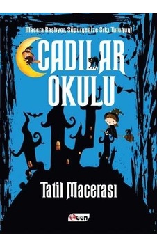 Cadılar Okulu - Tatil Macerası - Elif Sezginci - Teen Cadılar Okulu - Tatil Macerası - Elif Sezginci - Teen