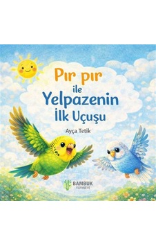 Pır Pır İle Yelpazenin İlk Uçuşu / Ayça Tetik Pır Pır İle Yelpazenin İlk Uçuşu / Ayça Tetik
