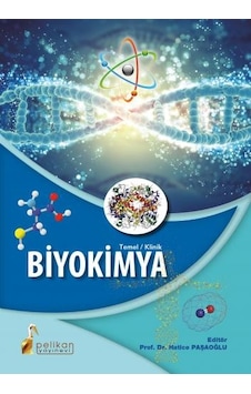 Temel Klinik Biyokimya - Hatice Paşaoğlu - Pelikan Yayınları Temel Klinik Biyokimya - Hatice Paşaoğlu - Pelikan Yayınları