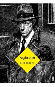 Nightshift - M. K. Perker