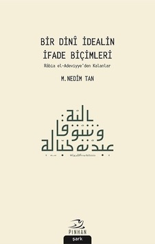 Bir Dini Idealin Ifade Biçimleri Bir Dini Idealin Ifade Biçimleri