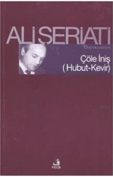Çöle İniş - Ali Şeriati - Fecr Yayınları Çöle İniş - Ali Şeriati - Fecr Yayınları