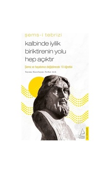 Kalbinde İyilik Biriktirenin Yolu Hep Açıktır - Ferhat Atik - Destek Yayınları Kalbinde İyilik Biriktirenin Yolu Hep Açıktır - Ferhat Atik - Destek Yayınları