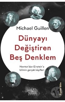 Dünyayı Değiştiren Beş Denklem Dünyayı Değiştiren Beş Denklem