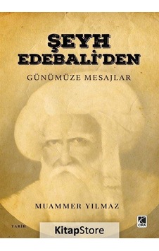 Şeyh Edebaliden Günümüze Mesajlar - Muammer Yılmaz - Çıra Yayınları