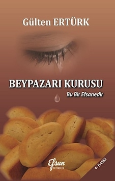 Beypazarı Kurusu - Efsun Yayıncılık - Gülten Ertürk